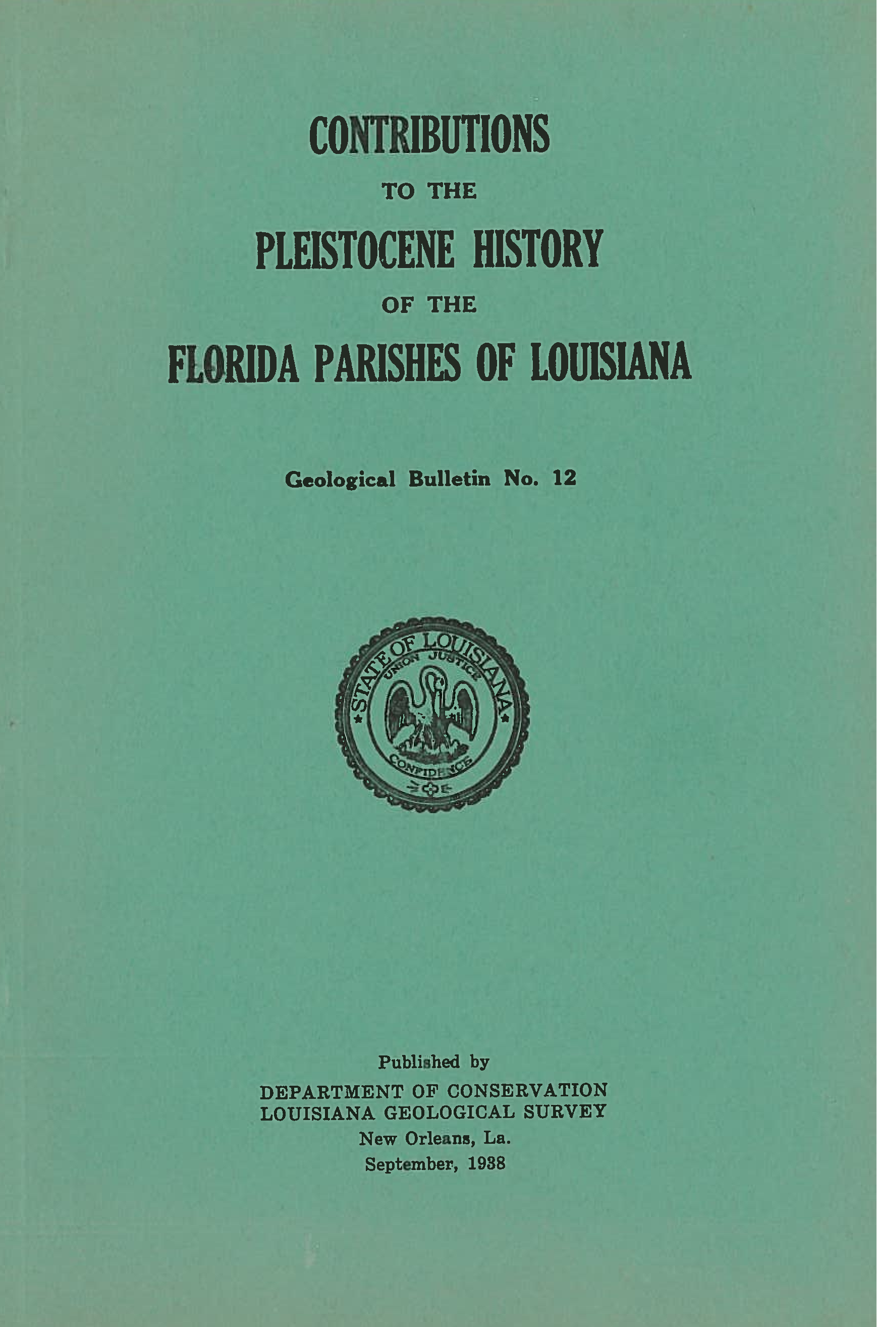 Contributions to the Pleistocene History of the Florida Parishes of Louisiana